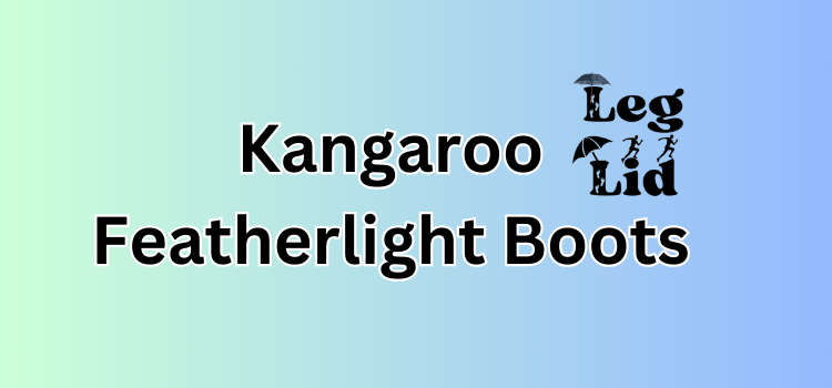 Kangaroo Featherlight Boots