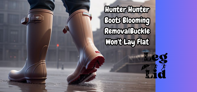 Hunter Boots Blooming Removal