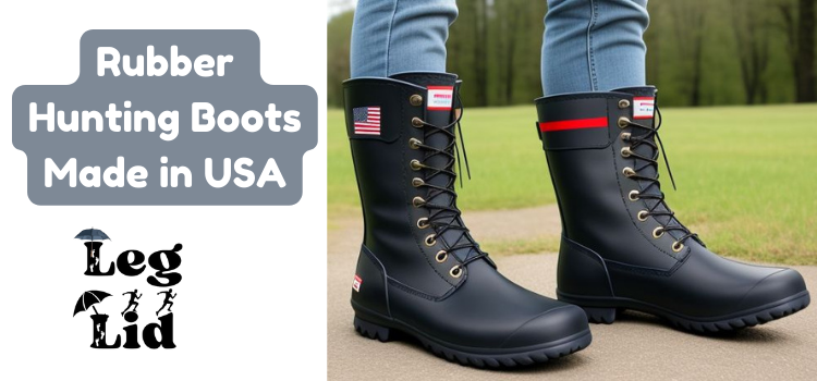 Rubber Hunting Boots Made in USA